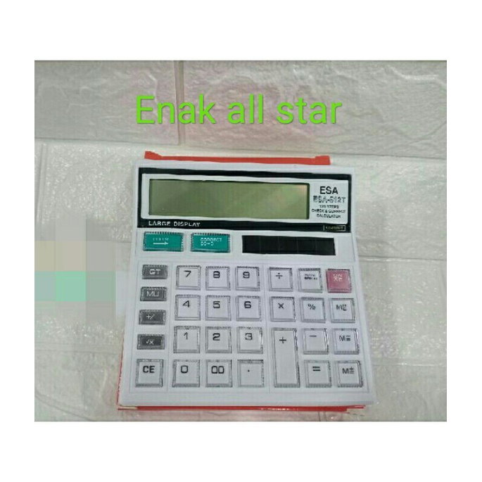 

Enak--kalkulator original/kalkulator ESA 512T/kalkulator bagus/kalkulator cek correct