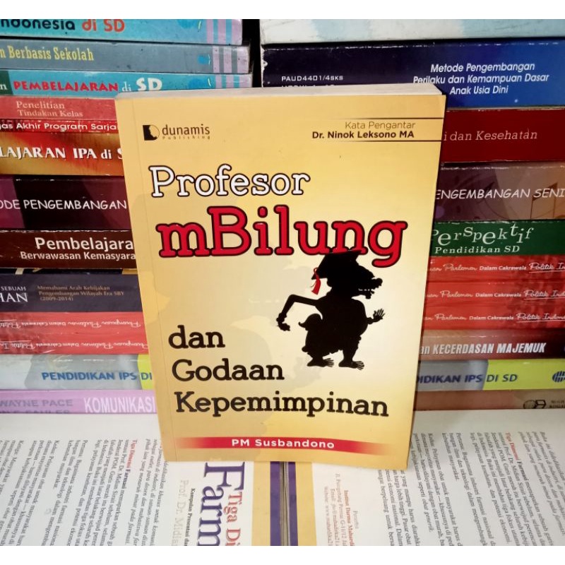 ORIGINAL BUKU PROFESOR MBILUNG DAN GODAAN KEPEMIMPINAN