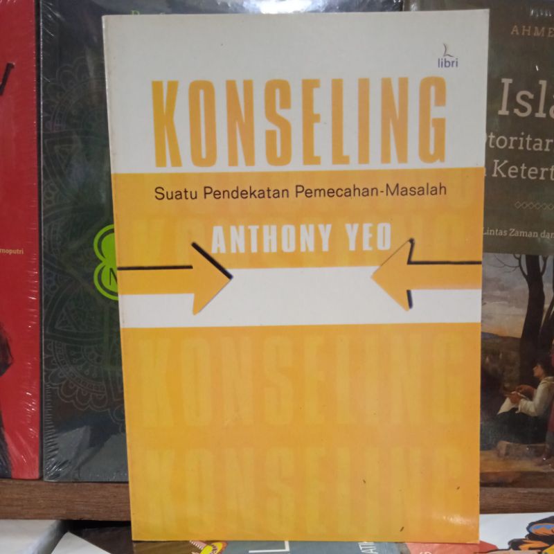 Konseling Suatu Pendekatan Pemecahan-Masalah~Anthony Yeo