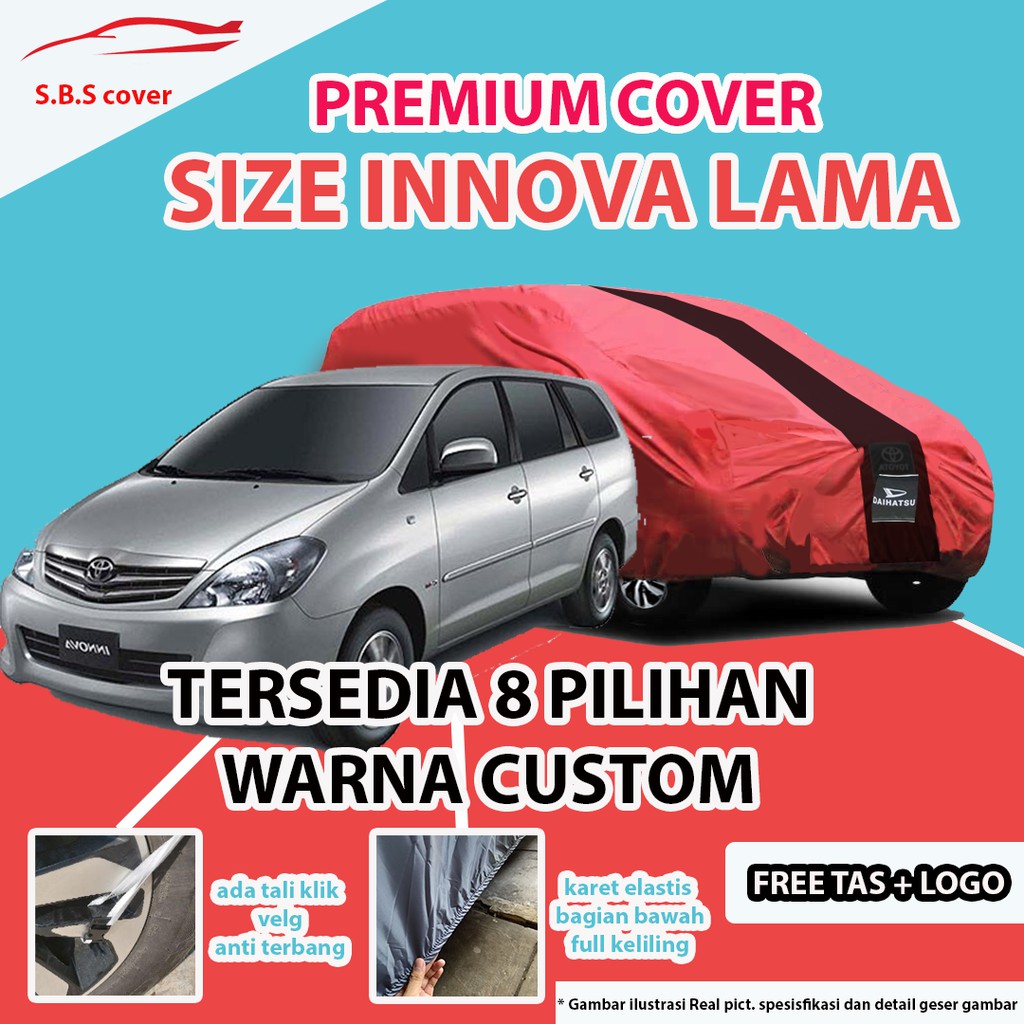 Body Cover Mobil PREMIUM OUTDOOR INNOVA LAMA / Sarung Mobil Kijang Innova / Mantel Mobil Innova lama