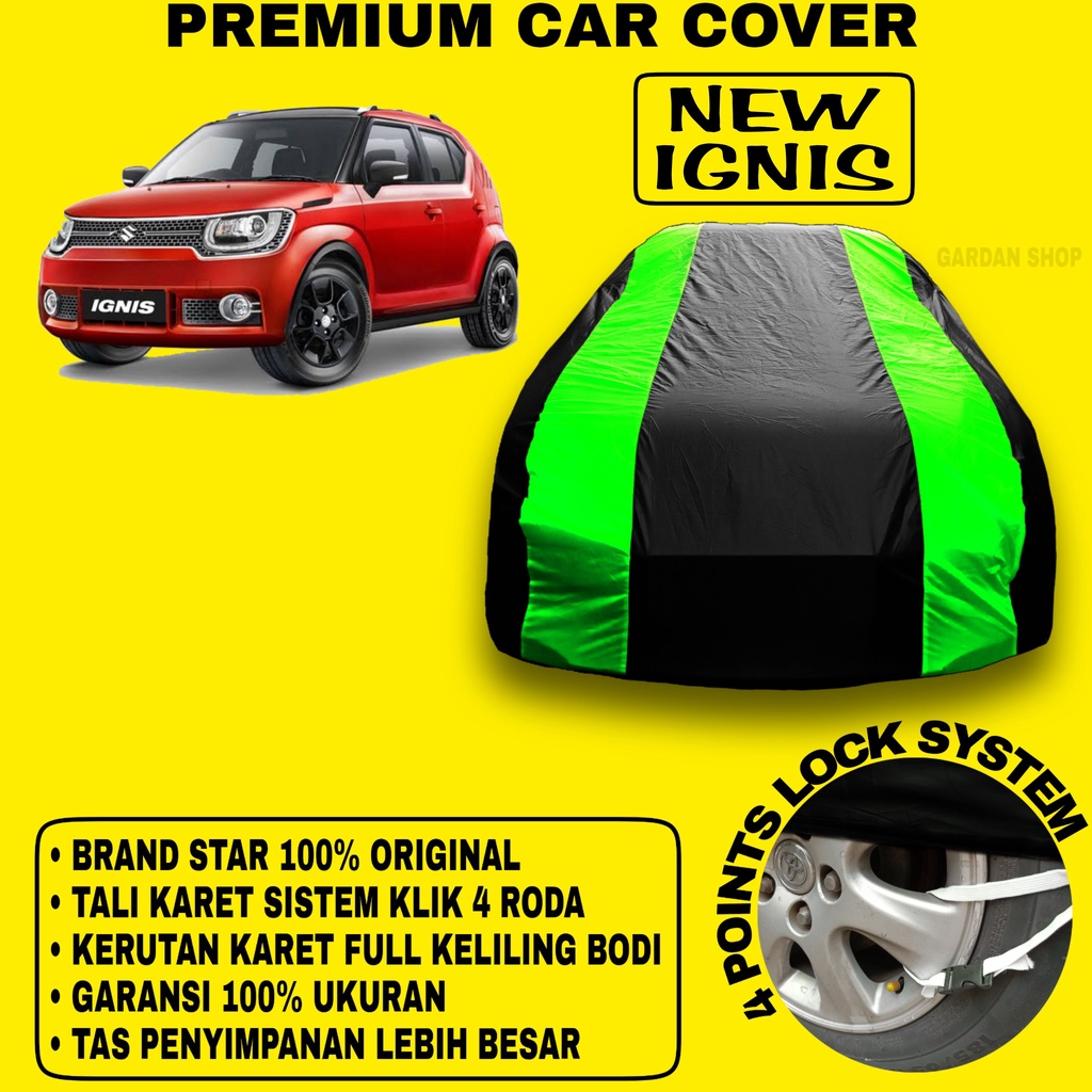 Body Cover NEW IGNIS Sarung Strip HIJAU Penutup Pelindung Bodi Mobil New Ignis PREMIUM