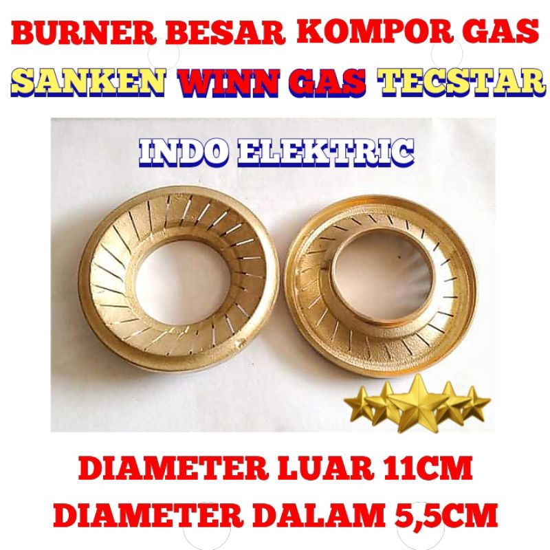 BURNER KUNINGAN KOMPOR GAS SANKEN WINN GAS BESAR 11CM