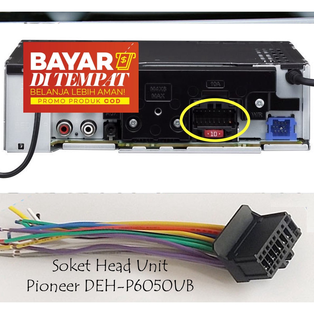 Soket Tape Mobil Pioneer DEH P6050UB/ Pioneer DEH-P6050UB Head Unit