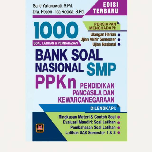 Bank Soal Nasional PPKn SMP – 1000 Soal Dan Pembahasan