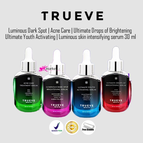 [BPOM] TRUEVE - Luminous Dark Spot | Acne Care | Ultimate Drops of Brightening | Ultimate Youth Activating | Luminous skin intensifying serum 30 ml