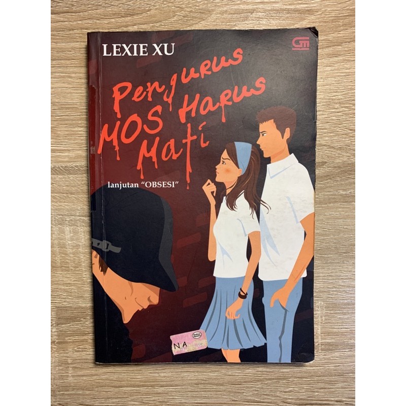 JOHAN SERIES: #2 PENGURUS MOS HARUS MATI by Lexie Xu (BEKAS)