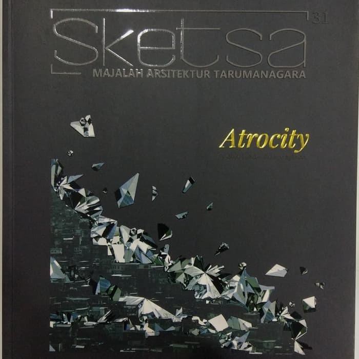 

Majalah SKETSA 31: Atrocity