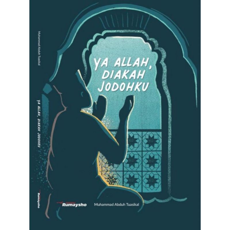 Ya Allah diakah jodohku ya allah diakah jodohku YA ALLAH DIAKAH JODOHKU