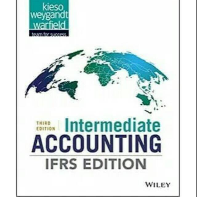 Intermediate Accounting IFRS 3e + Wiley Plus - Kieso