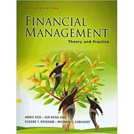 Buku Financial Management Theory and Practice An Asia Edition - Annie Koh