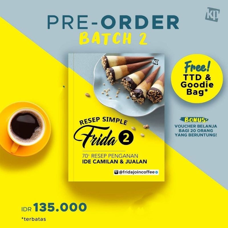 

Resep Simple Frida 1 & 2 : 70 Resep Penganan Ide Cemilan & Jualan - fridajoincoffee