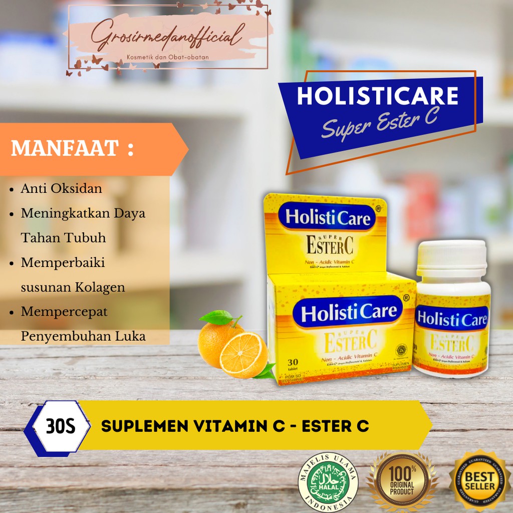 HOLISTICARE ESTER C 30S DAN 90S - NON ACIDIC VITAMIN C - VITAMIN C TANPA ASAM LAMBUNG