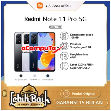 XIAOMI REDMI NOTE 11 PRO 5G 8/128 GB RAM 8 ROM 128 / 120 HZ / 108 MP / HP XIAO MI GARANSI RESMI