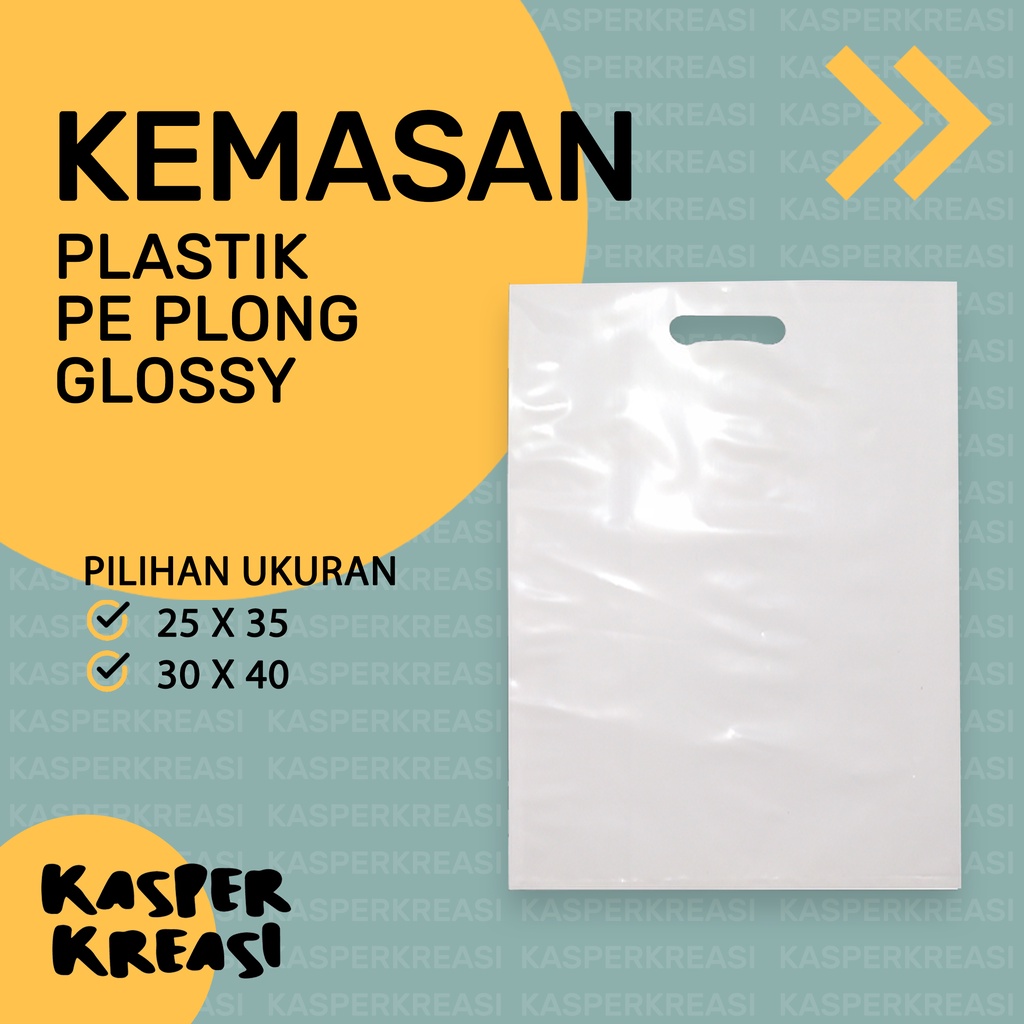 

KEMASAN PLASTIK POLOS PUTIH / PLASTIK PE PLONG GLOSSY / UKURAN 25X35 30X40