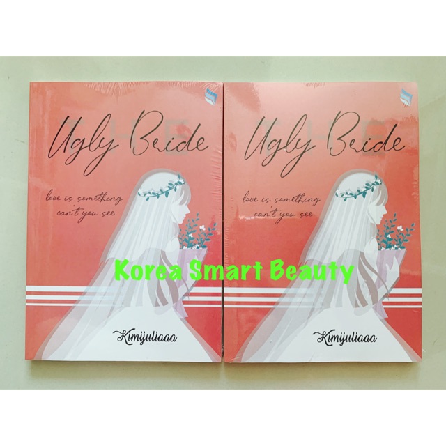 Novel Ugly Bride - Kimijuliaaa