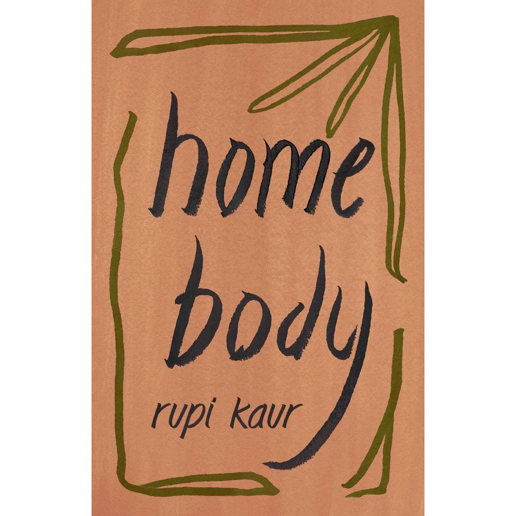 Home Body - Rupi Kaur