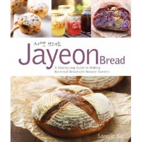 

BISA BAYAR DITEMPAT Jayeon Bread: A Step by Step Guide to Making No-Knead - 9789814516273 TERMURAH
