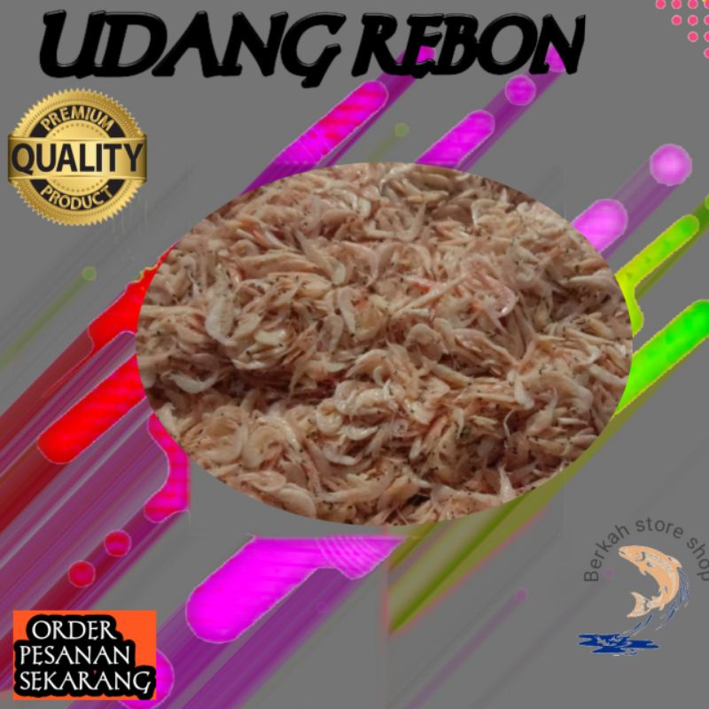 

Rebon Kualitas Super
