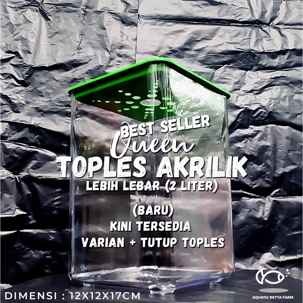 Tutup Toples Cupang Akrilik (Toples Merk Queen dan Toples Cupang Paxton Masuk)