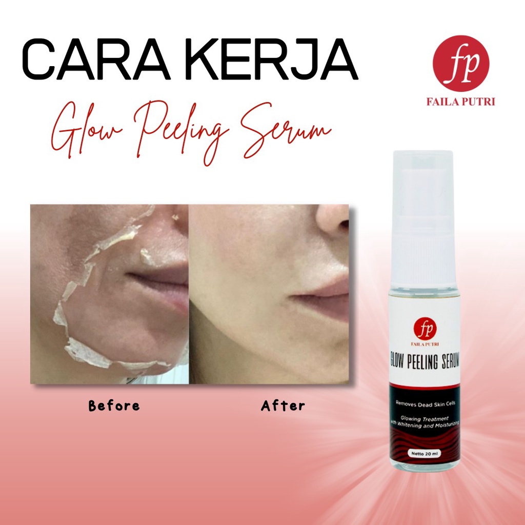 GLOW PEELING SERUM FAILA PUTRI / glowing pemutih wajah BPOM / peeling serum