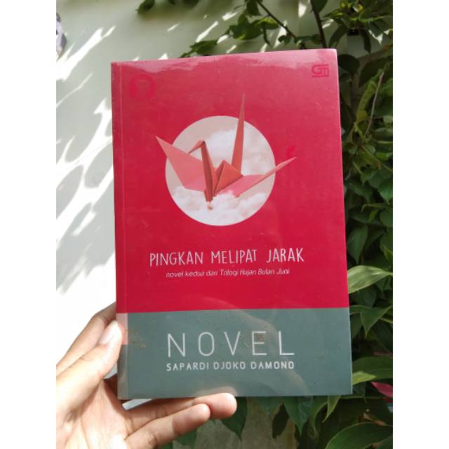 PINGKAN MELIPAT JARAK by Sapardi Djoko Damono