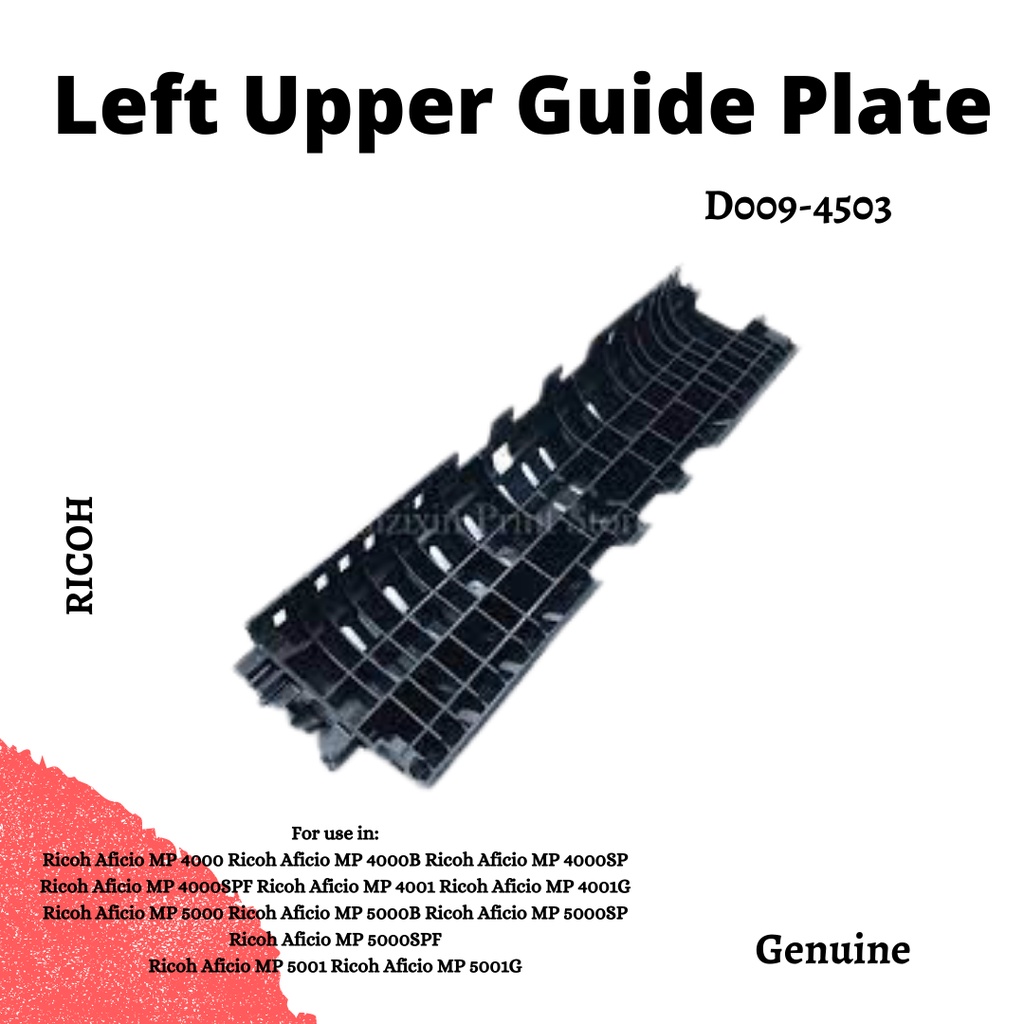 Left Upper Guide Plate Ricoh MP4000 MP4001 MP5001 4000 D009-4509