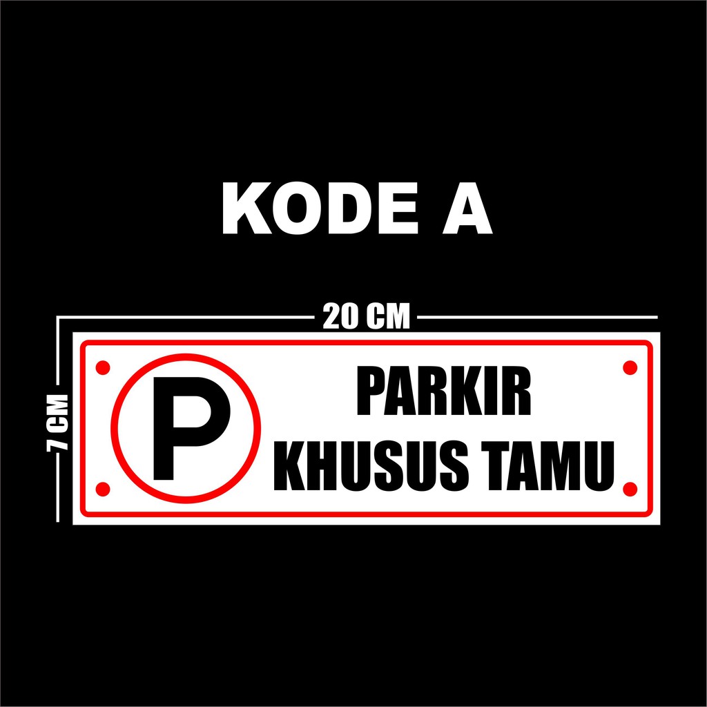 STIKER PARKIR KHUSUS TAMU STICKER PARKIR