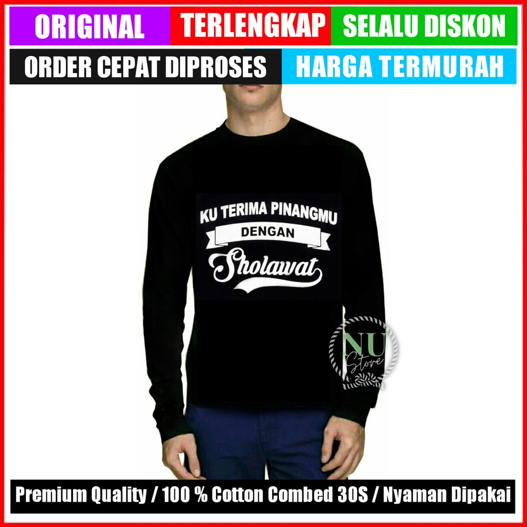 Kaos Sholawat / Kaos Kuterima Pinangmu Dengan Sholawat  / Kaos Kupinang Kau Dengan Sholawat