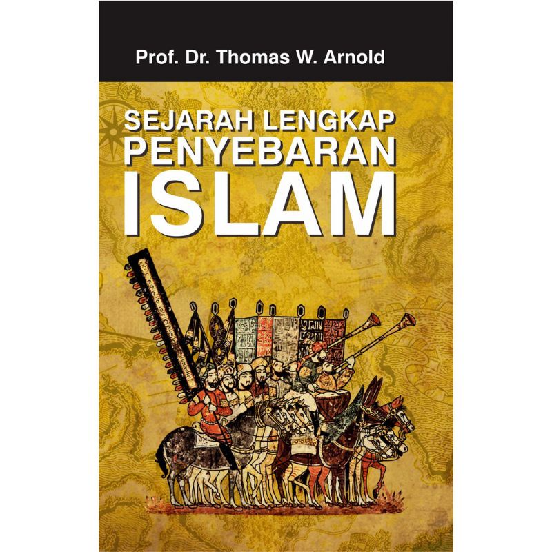 SEJARAH LENGKAP PENYEBARAN ISLAM