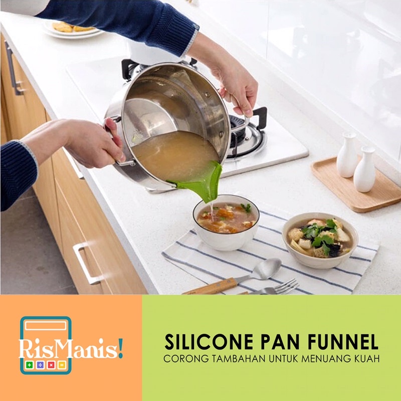 SILICONE PAN FUNNEL - Corong Tambahan Panci Menuang Kuah Sayuran Tuang Masakan Makanan Anti Tumpah