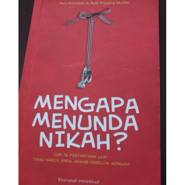 #Mengapa Menunda Menikah #Buku Pernikahan #Pernikahan Islami