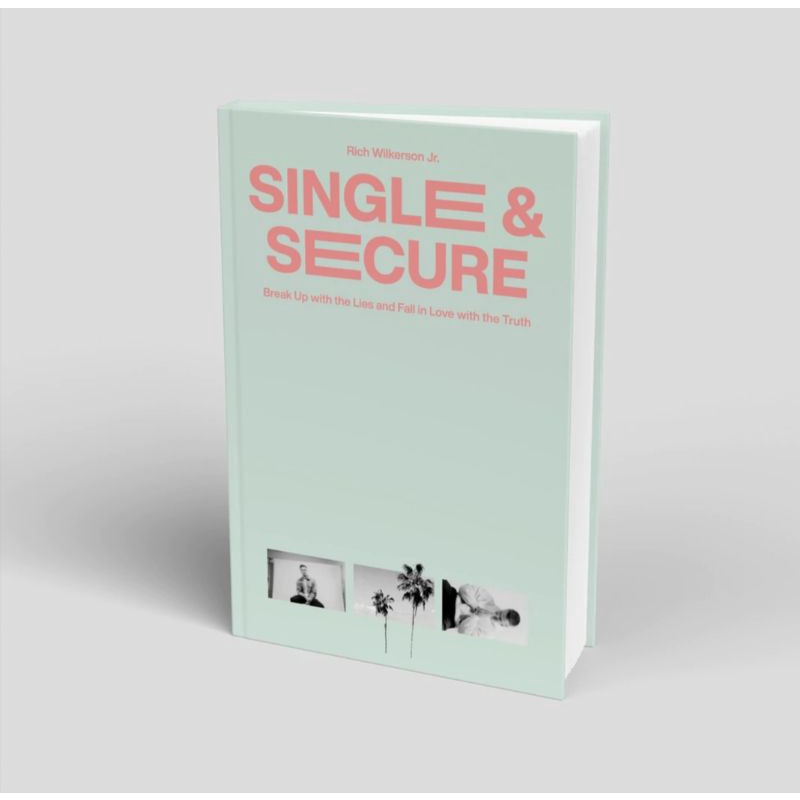 

Single&Secure By Rich Wilkerson (po usa-17may)
