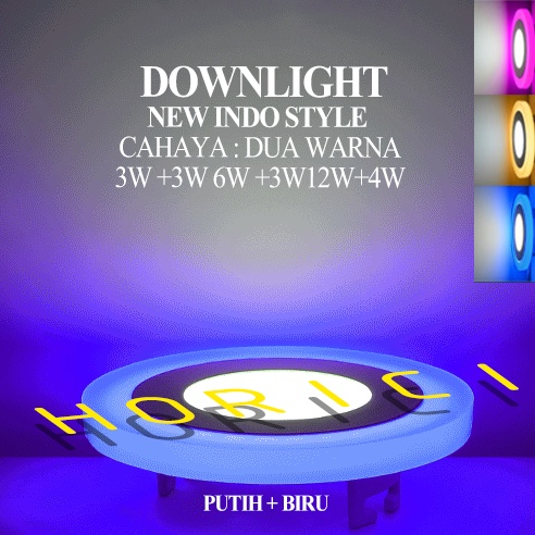 2 WARNA 3W+3Watt DOWNLIGHT TENGAH PUTIH+SAMPING BIRU PINK KUNING/BULAT HIAS DOWNLIGHT PANEL LED