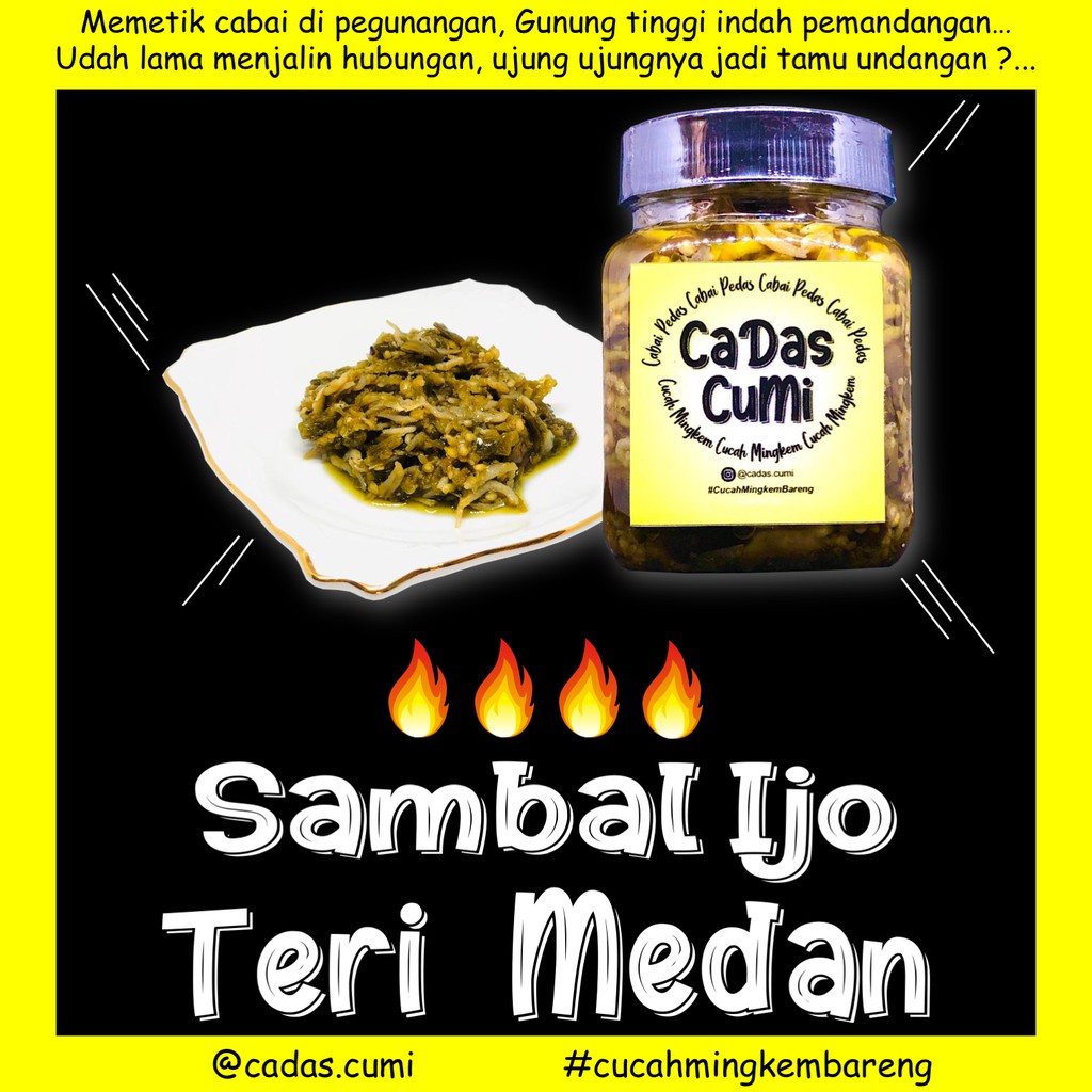 

Sambal Ijo Teri Medan/ Sambal Ijo/ Sambal Teri/ Sambal Teri Botol/ Sambal Ijo Botol/ Cadas CuMi