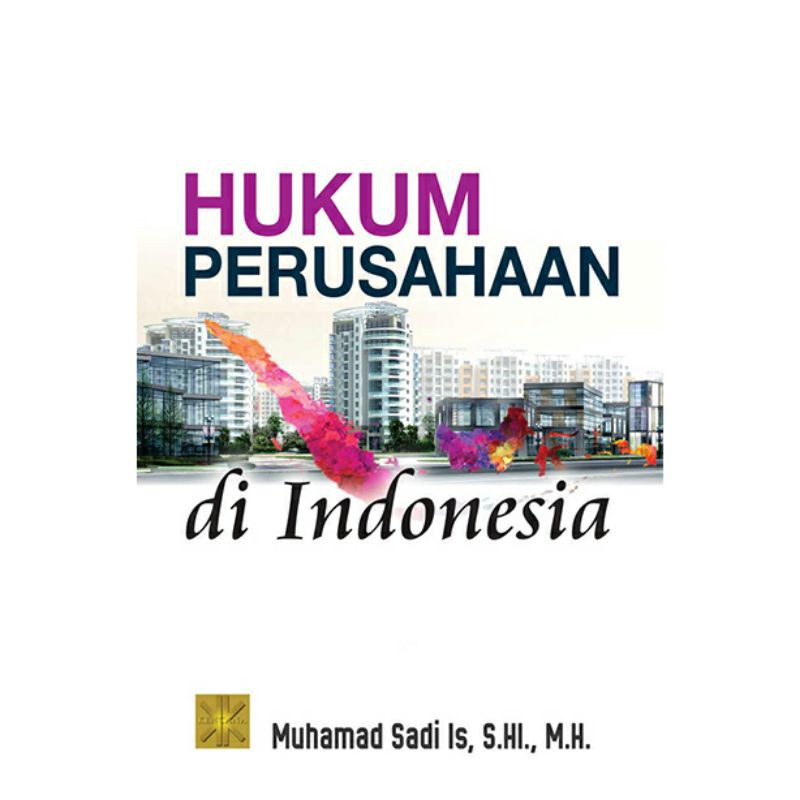 

HUKUM PERUSAHAAN DI INDONESIA