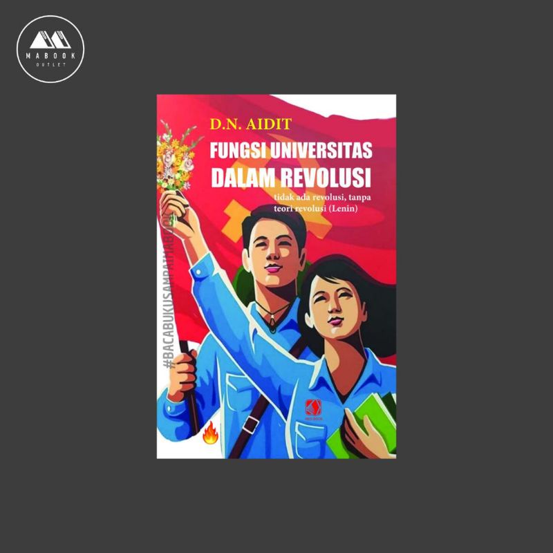 Fungsi Universitas Dalam Revolusi — D.N. Aidit (100% ORI)
