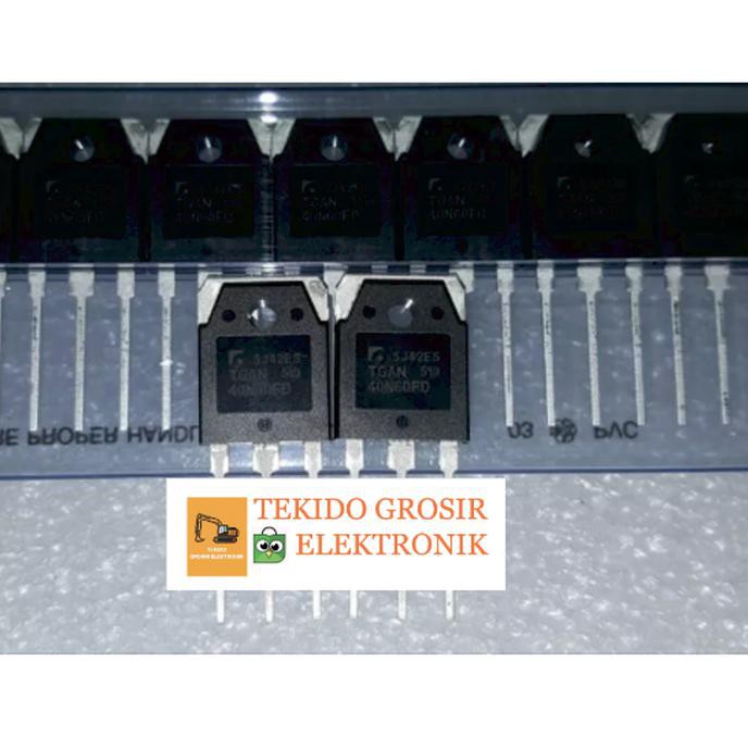 IGBT 40N60FD TGAN 40N60FD Mosfet Original TOKELE27 Segera Dapatkan
