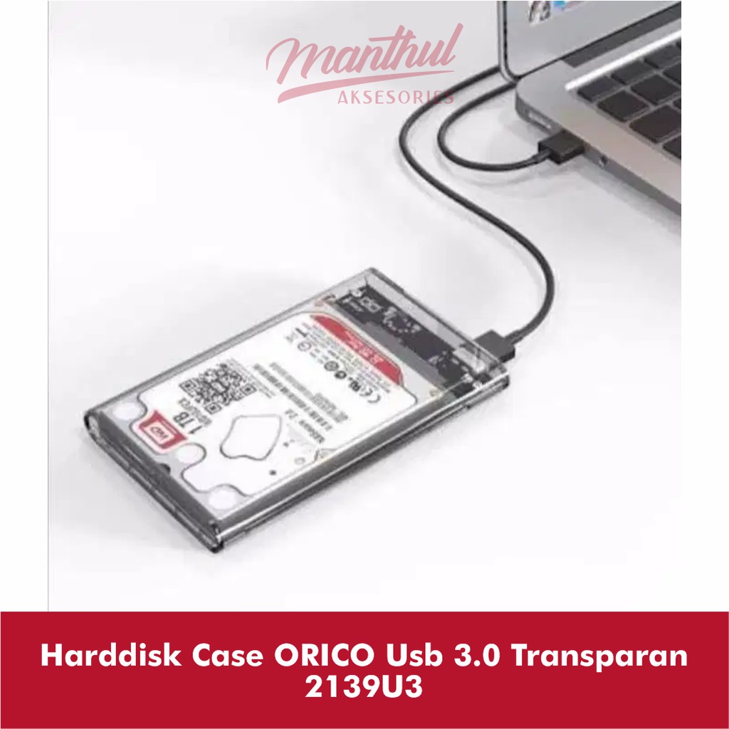 Harddisk Case ORICO Usb 3.0 Transparan 2139U3