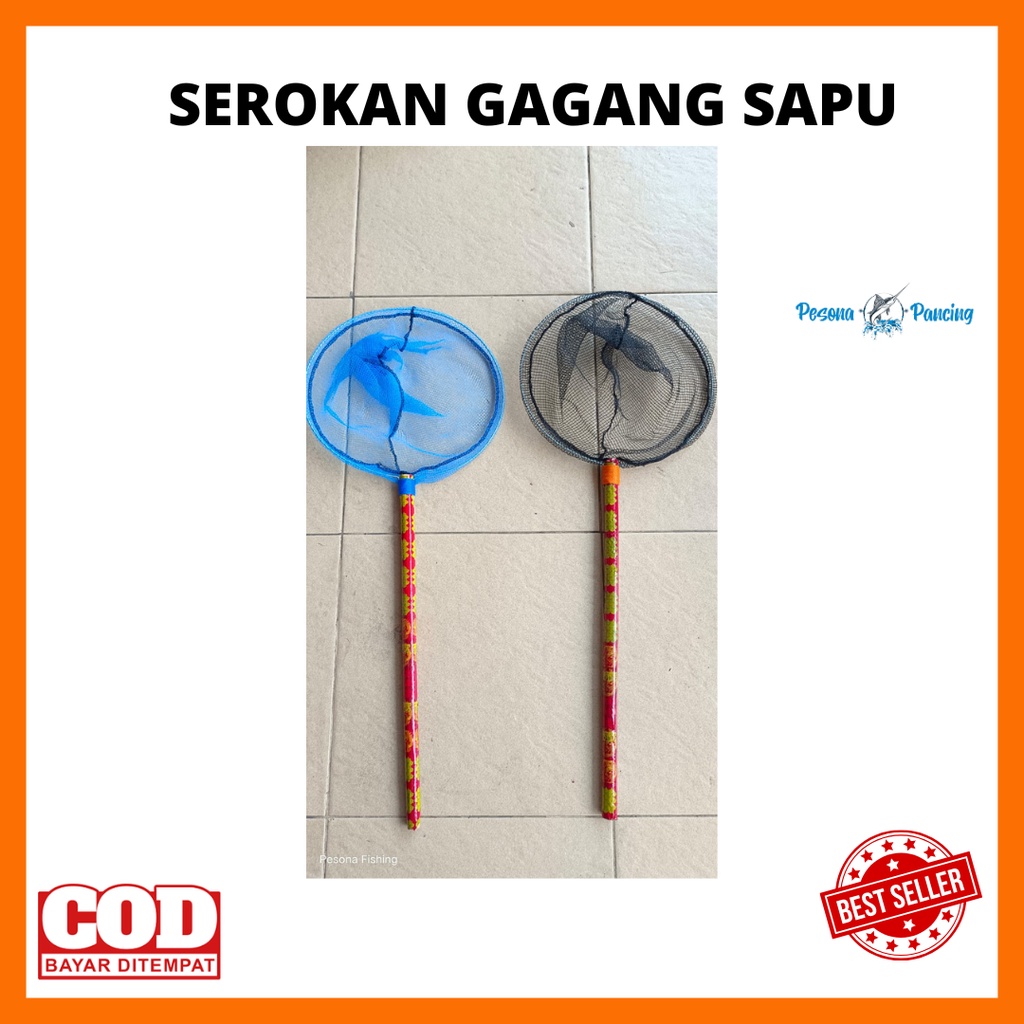 Aksesoris Pancing SEROKAN IKAN GAGANG SAPU