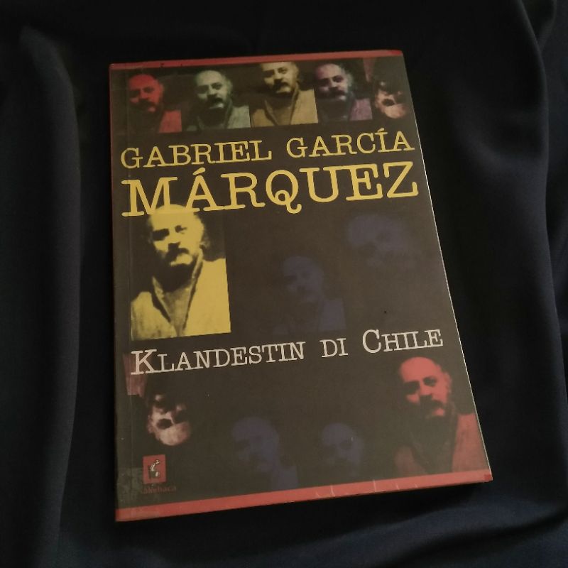 (Buku Bekas) Gabriel Garcia Marquez – KLANDESTIN DI CHILE