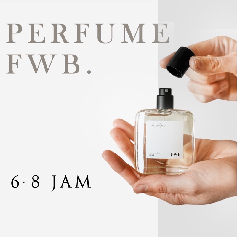 Parfum Bulee FWB [Parfume Unisex] Eau De Parfume Wangi Tahan Lama