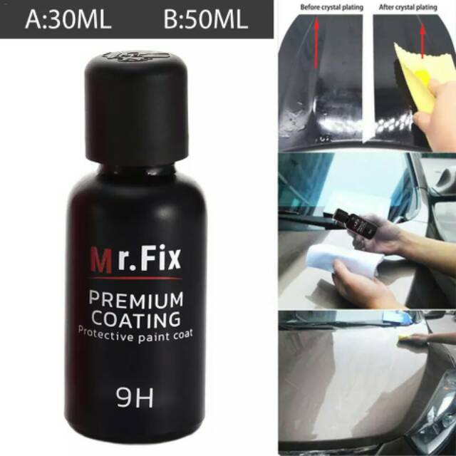 100% Original 30Ml Cairan Pelindung Cat Mobil Mr Fix 9H Nano Wax Glosy Ekterior Anti Fake Label Ori