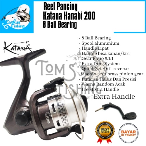 Reel Pancing Katana Hanabi 200 (8 Bearing) Spool Alumunium Extra Handle Murah - Engkus Fishing