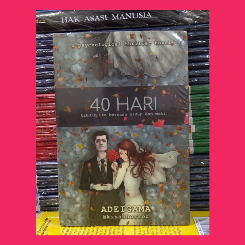 40 HARI... takdir itu bernama hidup dan mati...ORIGINAL
