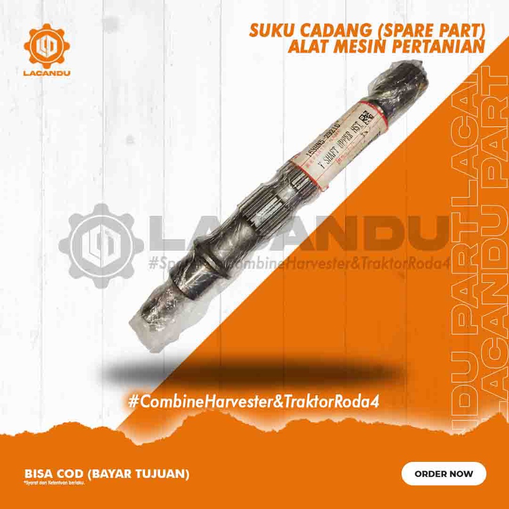Y SHAFT UPPER HST / AS HST YANMAR 168HN5-29210 UNTUK COMBINE HARVESTER LACANDU PART