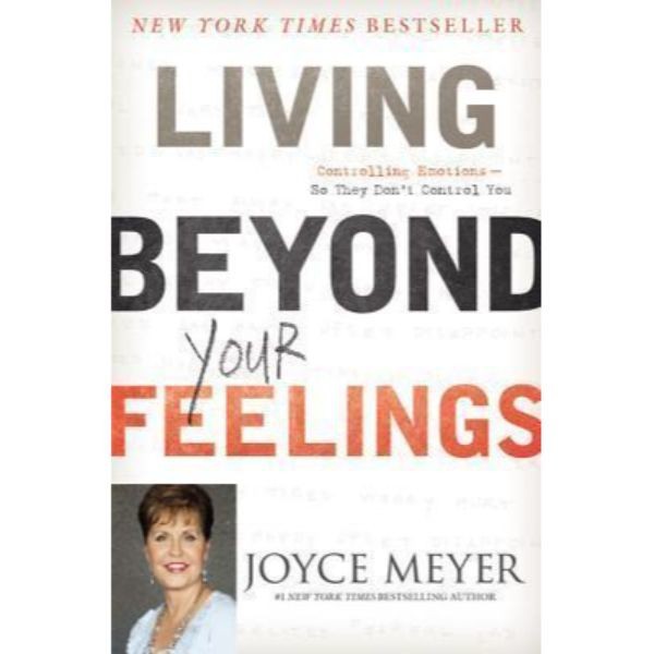 Living Beyond Your Feelings - 9781455549115