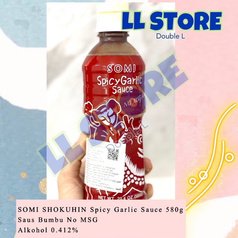 

SOMI SHOKUHIN Spicy Garlic Sauce 580g Saus Bumbu