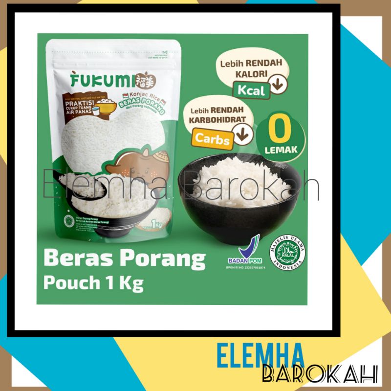 Fukumi Pouch Beras Porang Beras Shirataki 1kg 1 kg Konjac Rice (Grosir 5kg 5 kg / Dus 12kg 12 kg)