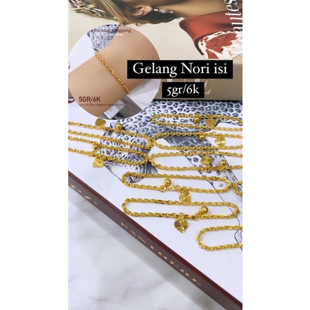 Gelang Nori Isi Kadar 6K/30% ll UK 16-17 CM