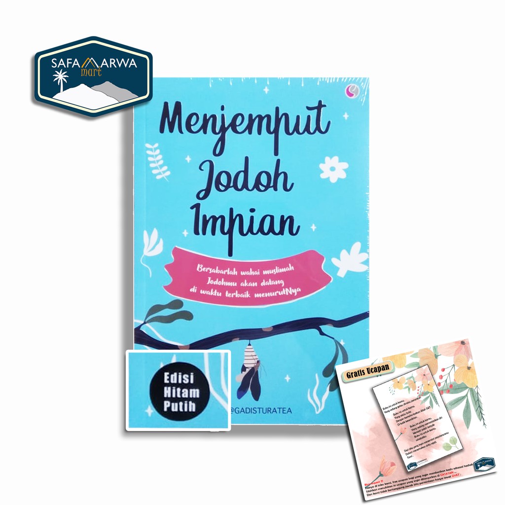 BUKU MOTIVASI ISLAMI - BUKU ISLAMI - MENJEMPUT JODOH IMPIAN-ISI HITAM PUTIH